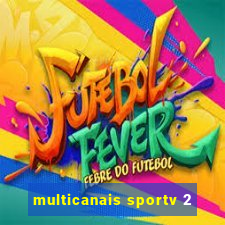 multicanais sportv 2